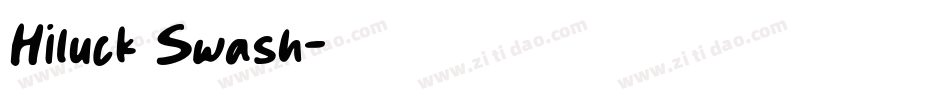 Hiluck Swash字体转换